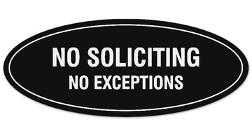 Signs ByLITA Oval No Soliciting No Exceptions Sign - Laser-Engraved Lettering | Durable ABS Plastic | Vibrant Colors | Powerful Foam Tape